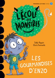 Front cover_L'ÉCOLE DES MONSTRES Les gourmandises d’Enzo