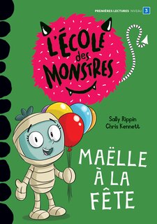 Front cover_L'ÉCOLE DES MONSTRES Maëlle à la fête