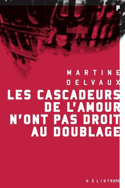 Front cover_Les cascadeurs de l'amour n'ont pas droit au doublage