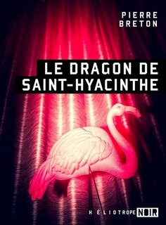 Couverture_Le Dragon de Saint-Hyacinthe