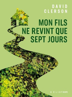 Front cover_MON FILS NE REVINT QUE SEPT JOURS