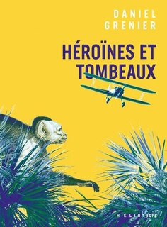 Couverture_HÉROÏNES ET TOMBEAUX
