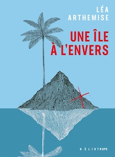 Front cover_Une &icirc;le &agrave; l'envers