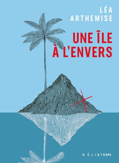 Front cover_Une &icirc;le &agrave; l'envers