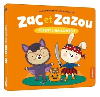 Couverture_Zac et Zazou fêtent l'Halloween