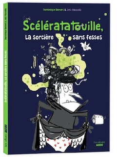 Couverture_Scélératatouille, la sorcière sans fesses
