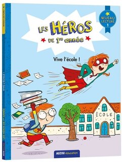 Front cover_Vive l'école ! : niveau lecture 1