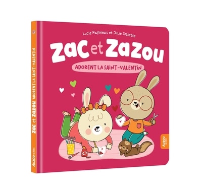 Front cover_Zac et Zazou adorent la Saint-Valentin