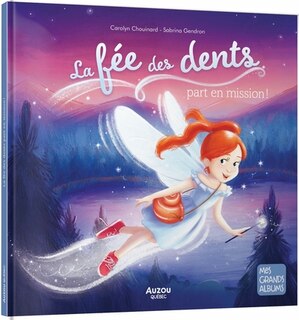 Front cover_La fée des dents part en mission!