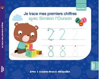 Front cover_Je trace mes premiers chiffres avec Siméon l'ourson