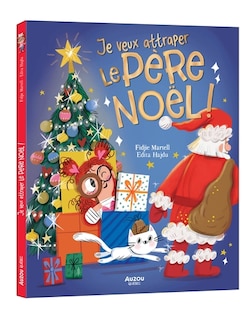 Front cover_je veux attraper le père noël