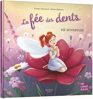 Couverture_La fée des dents est amoureuse