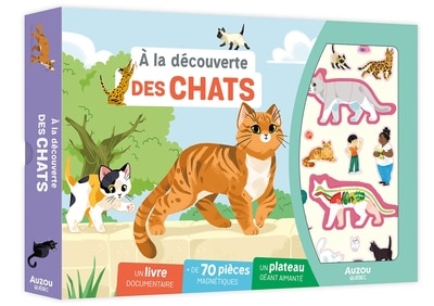 À LA DÉCOUVERTE DES CHATS