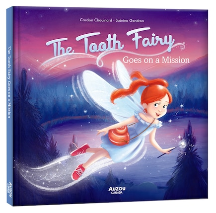 The Tooth Fairy Goes on a Mission!: My amazing heroes