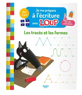 Front cover_Je me prépare à l'écriture avec loup - les tracés et les formes