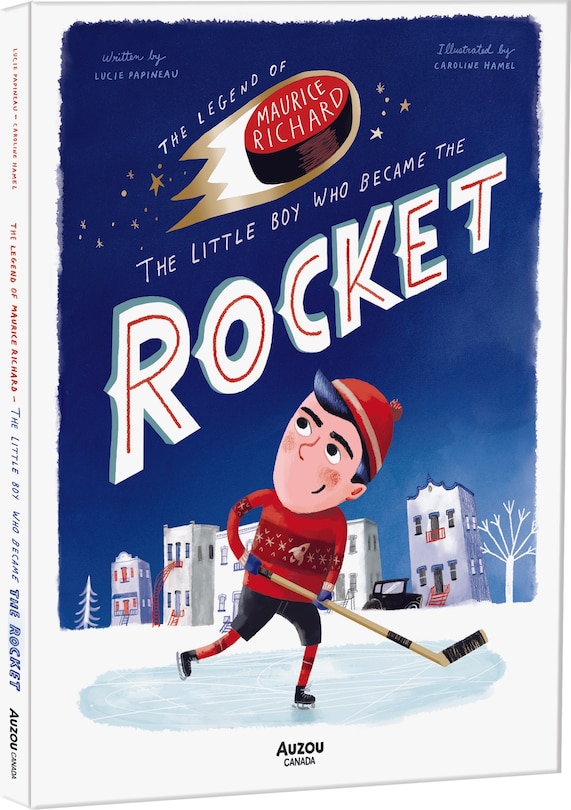Couverture_The Legend of Maurice Richard, the Little Boy Who Became the Rocket