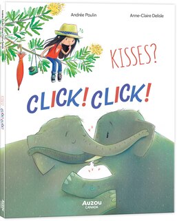 Front cover_Kisses? Click! Click!