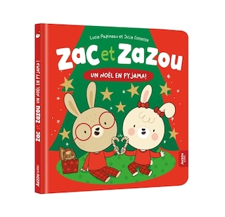 Couverture_zac et zazou : zac et zazou - un noël en pyjama