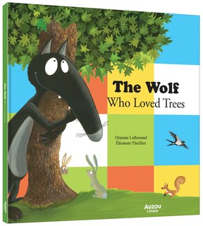 Front cover_The Wolf Who Loved Trees