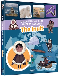 Front cover_Discovering and Understanding The Inuit