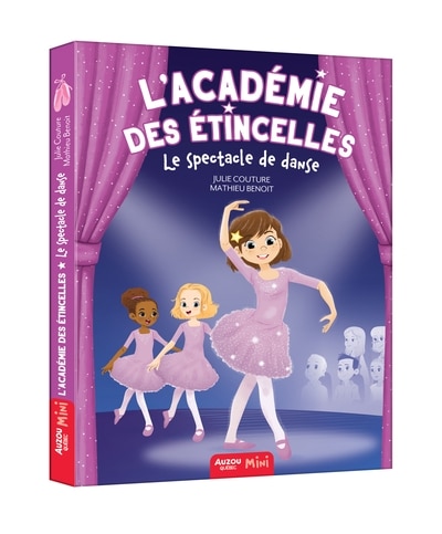 Couverture_l'acad&eacute;mie des &eacute;tincelles t6- le spectacle de danse