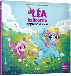 Front cover_L&eacute;a la licorne apprend &agrave; voler