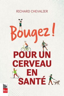 Front cover_Bougez! Pour un cerveau en sant&eacute;