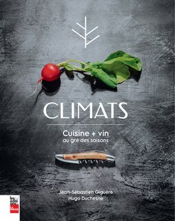 Front cover_Climats - cuisine + vin au gré des saisons