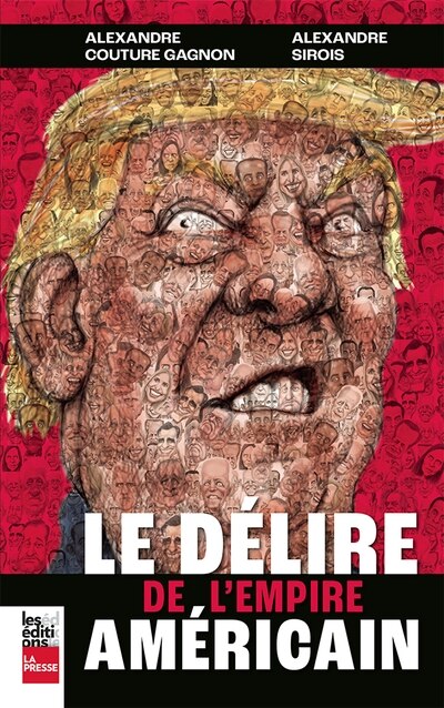 Front cover_Le délire de l'empire américain