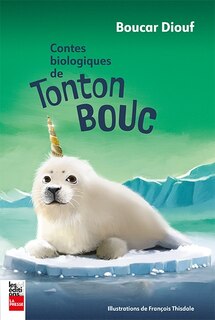 Couverture_CONTES BIOLOGIQUES DE TONTON BOUC