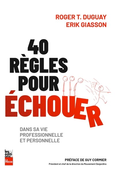 Front cover_40 règles pour échouer dans sa vie professionnelle et personnelle