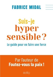 Couverture_Suis-je hypersensible ?