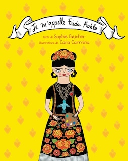 Front cover_Je m'appelle Frida Kahlo