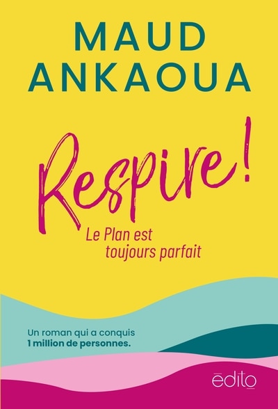 Couverture_RESPIRE! LE PLAN EST TOUJOURS PARFAIT