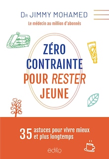 Couverture_Zéro contrainte pour rester jeune