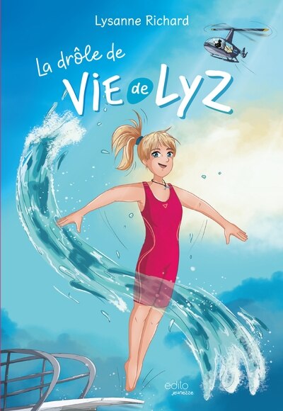 Front cover_La dr&ocirc;le de vie de Lyz
