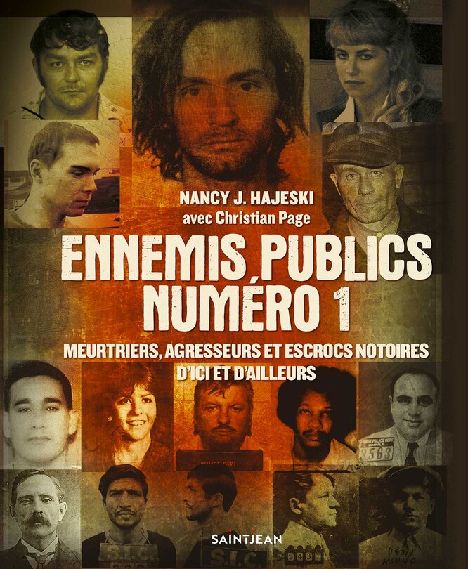Couverture_Ennemis publics numéro 1 : meurtriers, agresseurs et escrocs notoires d'ici et d'ailleurs