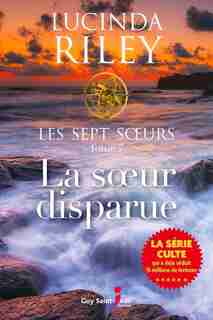 Les sept sœurs Tome 7 de Lucinda Riley