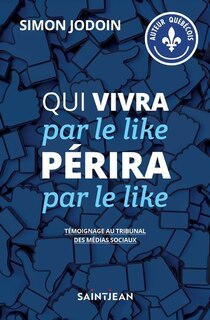 Front cover_Qui Vivra Par Le Like Périra Par Le Like