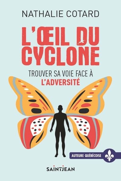 Front cover_L'oeil du cyclone : Trouver sa voie face à l'adversité