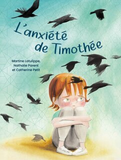 L' anxiété de Timothée