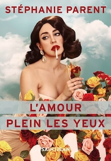 Couverture_L' amour plein les yeux