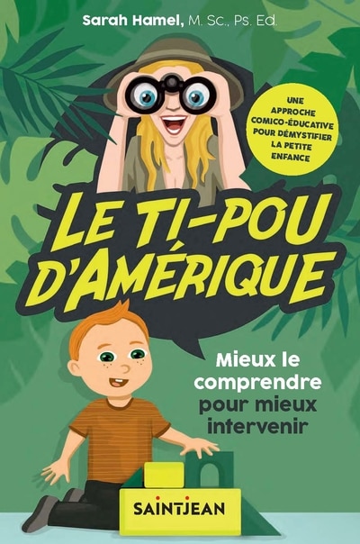 Front cover_Le ti-pou d'Amérique : Mieux le comprendre pour mieux intervenir