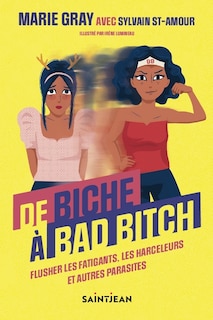 Couverture_De biche à bad bitch : flusher les fatigants, les harceleurs et autres parasites
