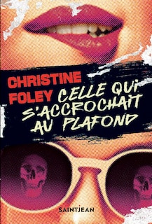 Couverture_Celle qui s'accrochait au plafond