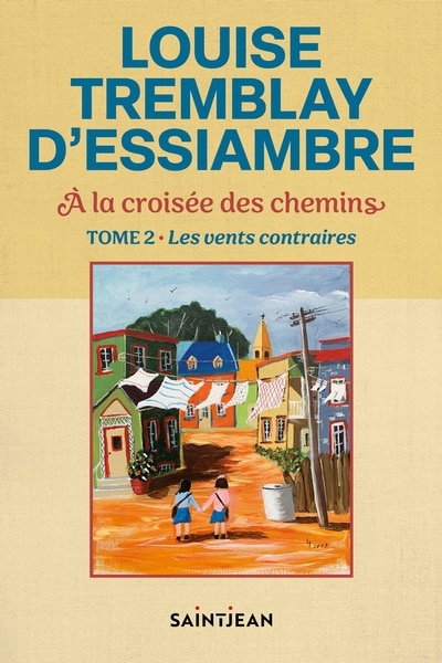 À la croisée des chemins, tome 2