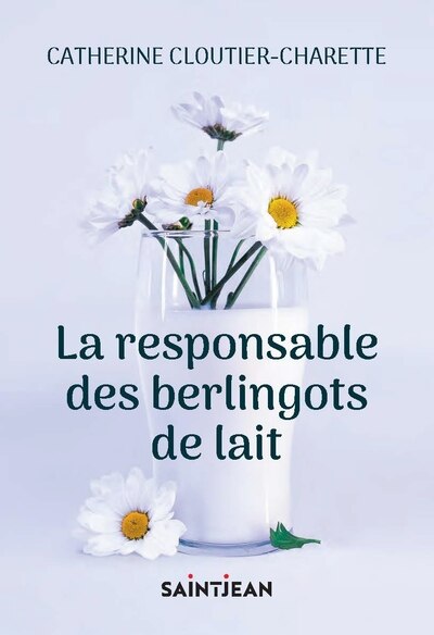 Front cover_La responsable des berlingots de lait