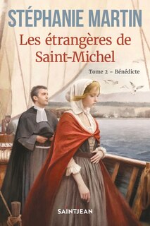 Front cover_Les &eacute;trang&egrave;res de Saint-Michel tome 2