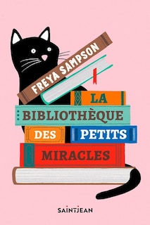 Front cover_La bibliothèque des petits miracles