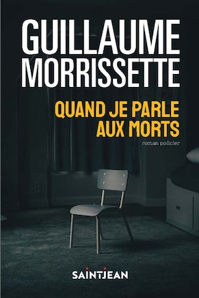 Quand je parle aux morts, n. éd